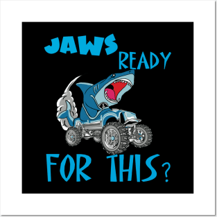 Jaws Ready For This Posters and Art